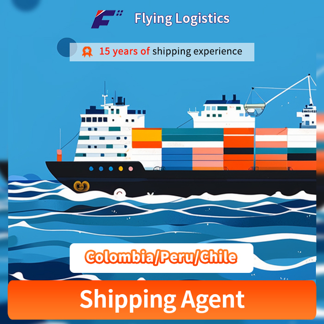 Shipping Agent From China to Colombia/Peru/Chile International Sea Freight Logistics Service