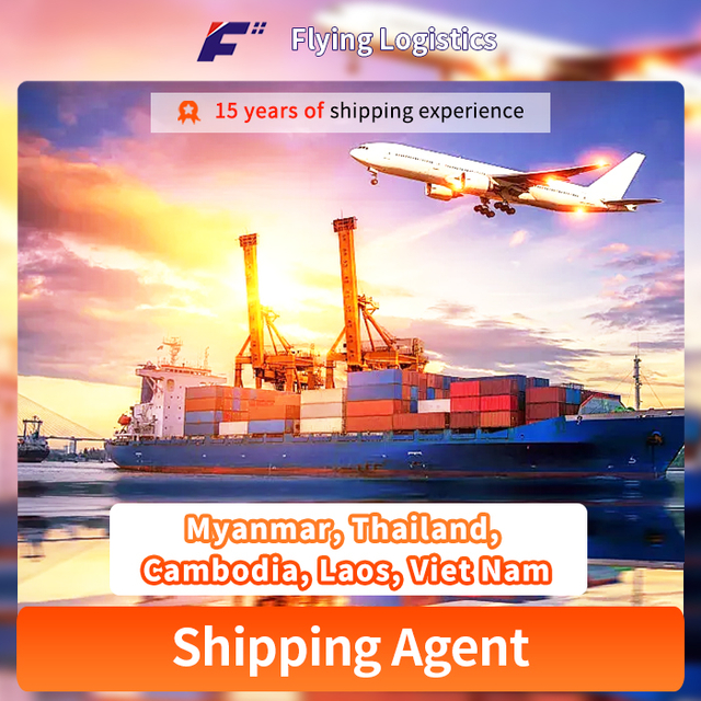 15 Years of International Logistics Experience Shipping Agent Logistic Service Sea/Air/Railway/Truck Freight Forwarder From China To Myanmar, Thailand, Cambodia, Laos, Viet Nam