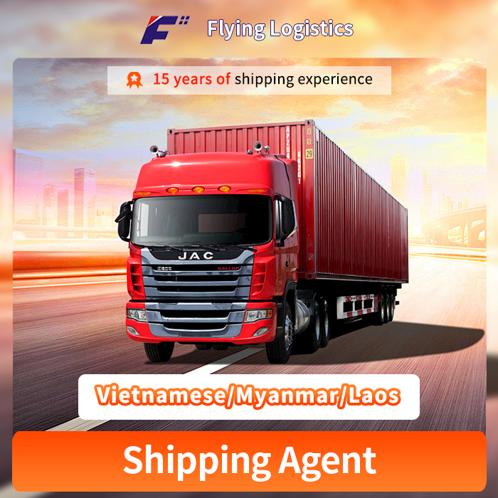 Truck Fast Logistics Transportation Road Shipping Container Cargo Freight Forwarder Truck Shipping From China to Vietnamese/Myanmar/Laos