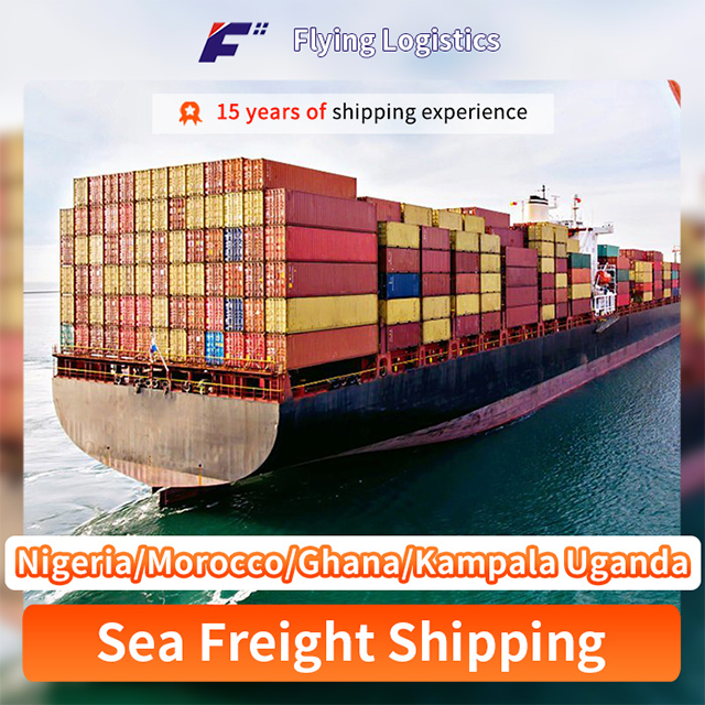 Sea Freight Shipping Container From China To Nigeria/Morocco/Ghana/Kampala Uganda Shipping Agent